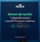 Gérant de syndic 7 décisions quichangent son cabinet