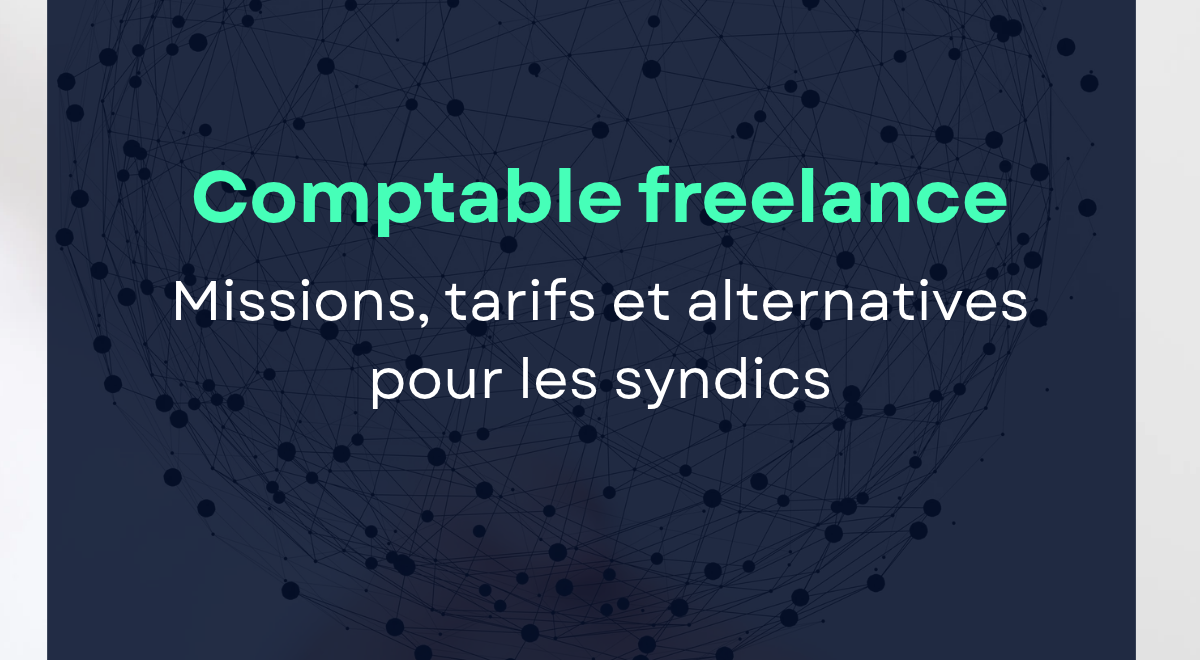 Comptable freelance en copropriété : missions, tarifs et alternatives pour les syndics 1 Externaliser comptable copropriété