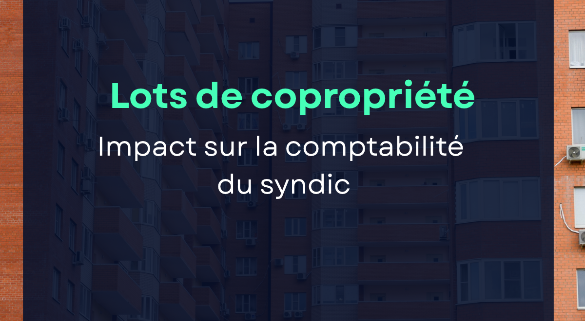Lot de copropriété : ce que le nombre de lots change en comptabilité 1 Lots d'une copropriété gérés par syndic